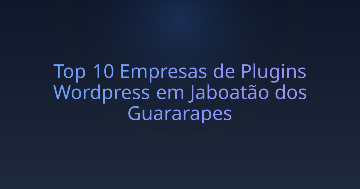 Top 10 Empresas de Plugins Wordpress em Jaboatão dos Guararapes