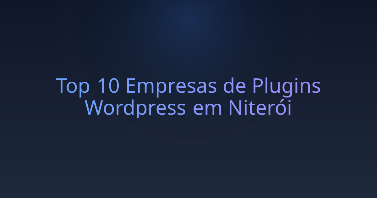 Top 10 Empresas de Plugins Wordpress em Niterói
