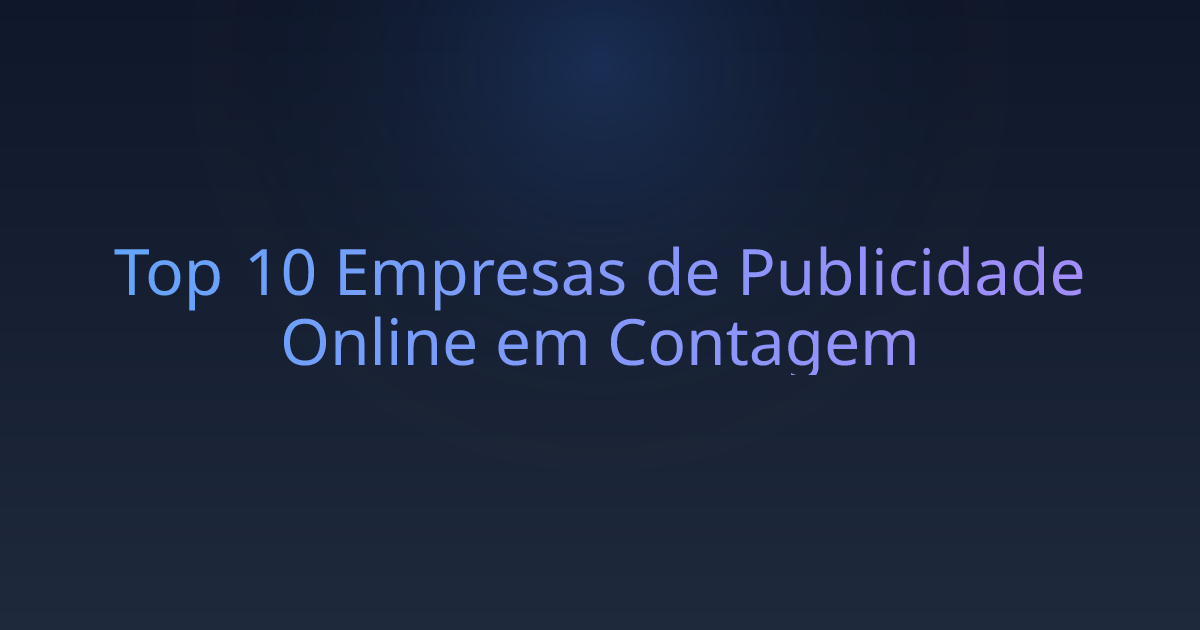 Top 10 Empresas de Publicidade Online em Contagem