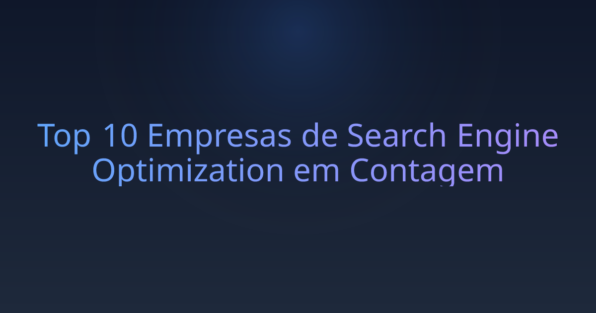 Top 10 Empresas de Search Engine Optimization em Contagem