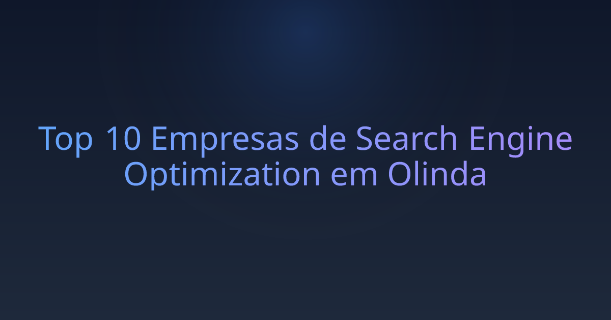 Top 10 Empresas de Search Engine Optimization em Olinda