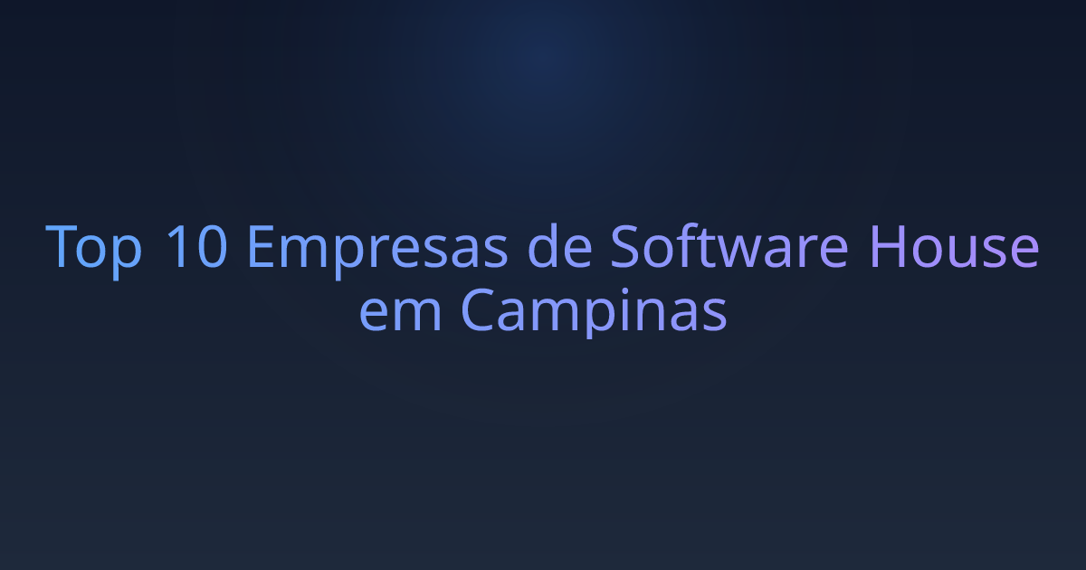 Top 10 Empresas de Software House em Campinas