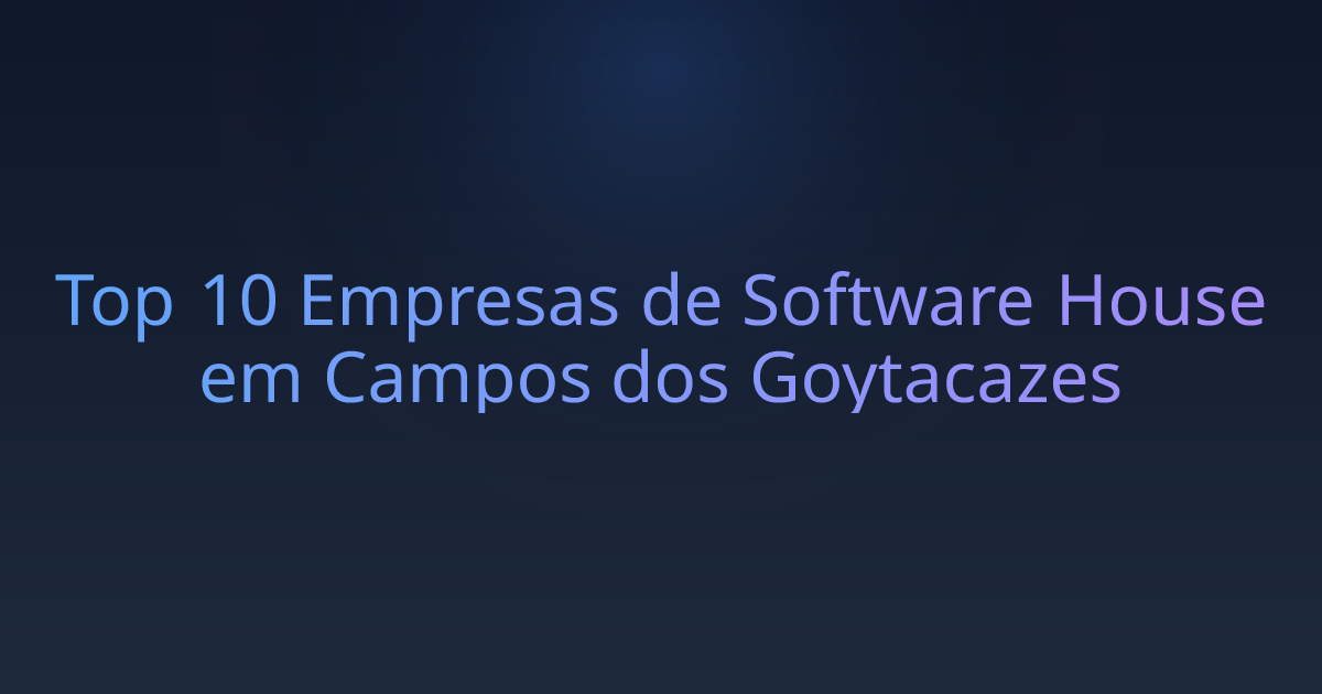 Top 10 Empresas de Software House em Campos dos Goytacazes