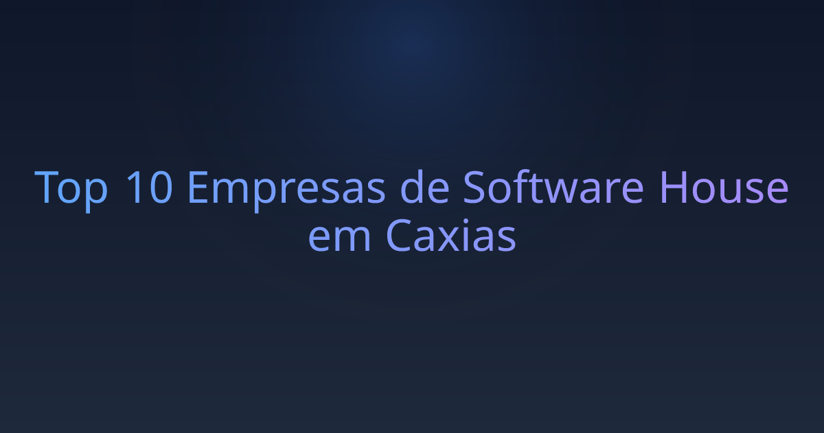 Top 10 Empresas de Software House em Caxias