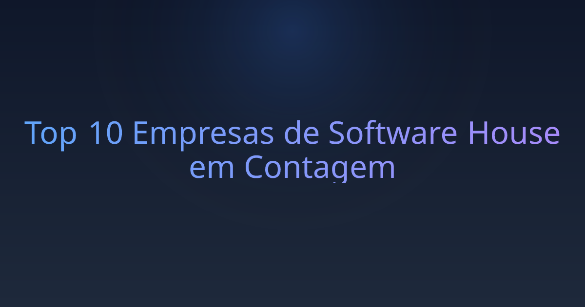 Top 10 Empresas de Software House em Contagem