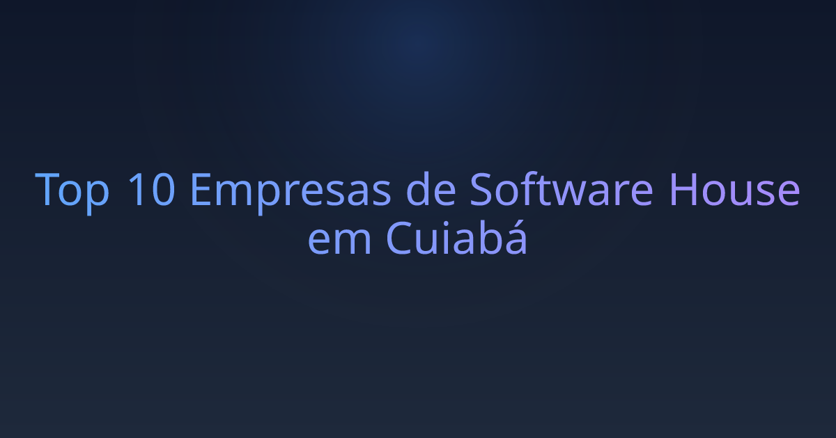 Top 10 Empresas de Software House em Cuiabá