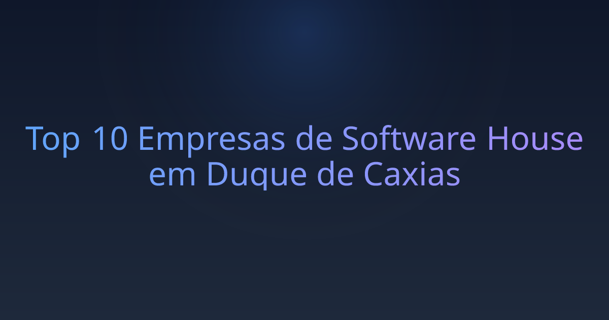 Top 10 Empresas de Software House em Duque de Caxias