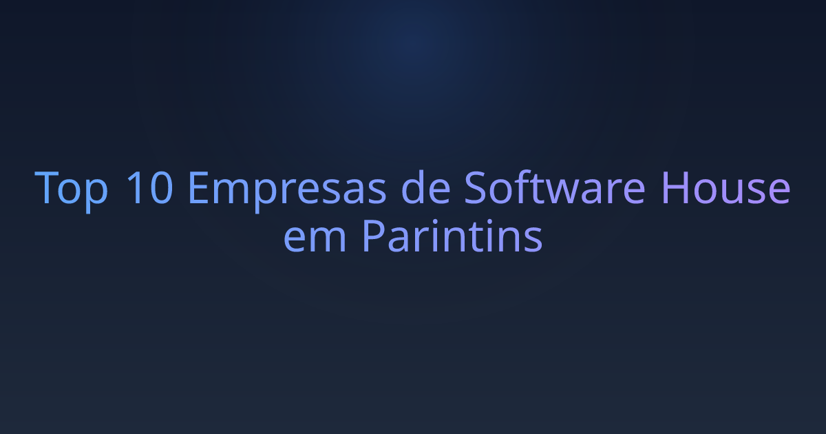 Top 10 Empresas de Software House em Parintins