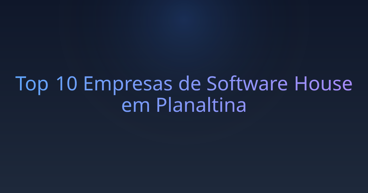 Top 10 Empresas de Software House em Planaltina