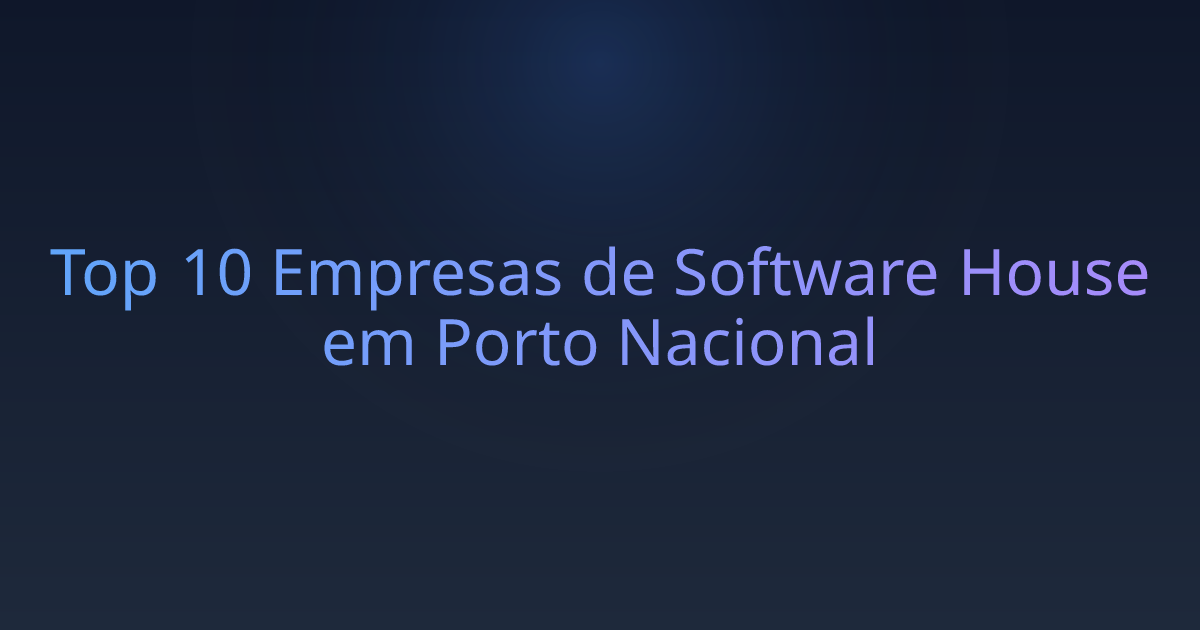 Top 10 Empresas de Software House em Porto Nacional