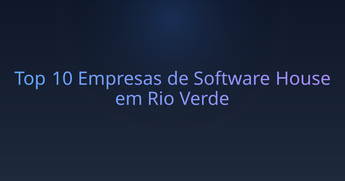 Top 10 Empresas de Software House em Rio Verde