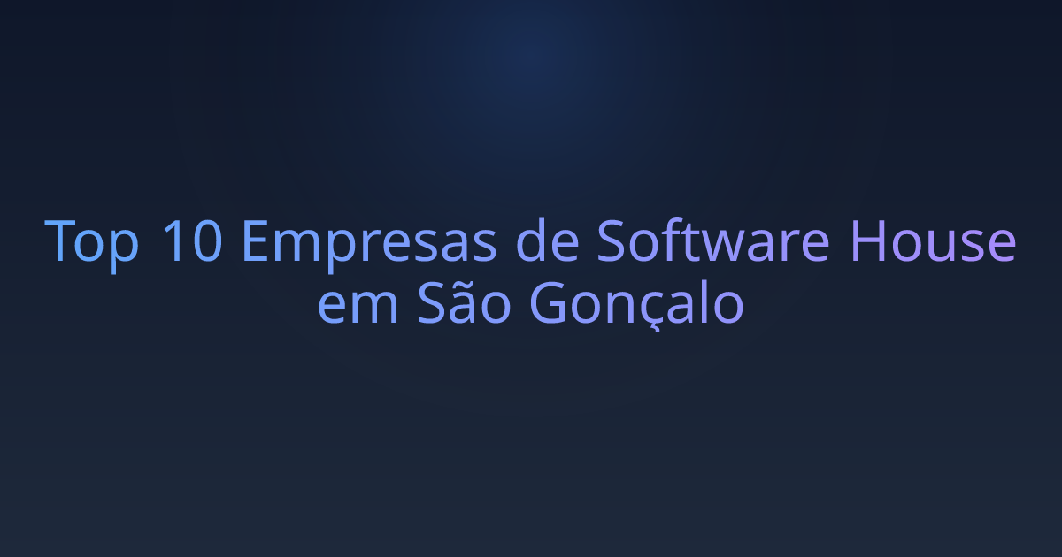 Top 10 Empresas de Software House em São Gonçalo