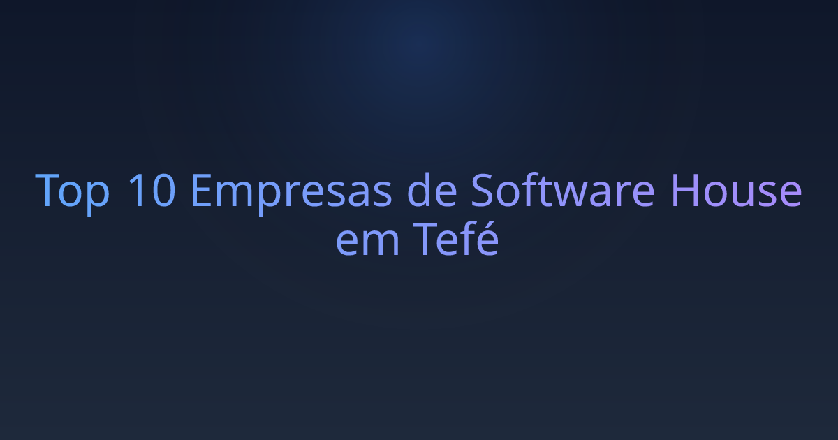 Top 10 Empresas de Software House em Tefé