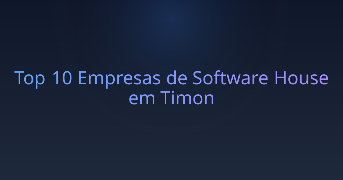 Top 10 Empresas de Software House em Timon