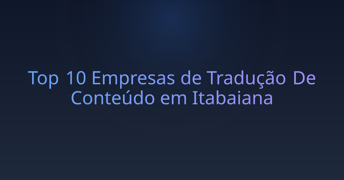 Top 10 Empresas de Tradução De Conteúdo em Itabaiana