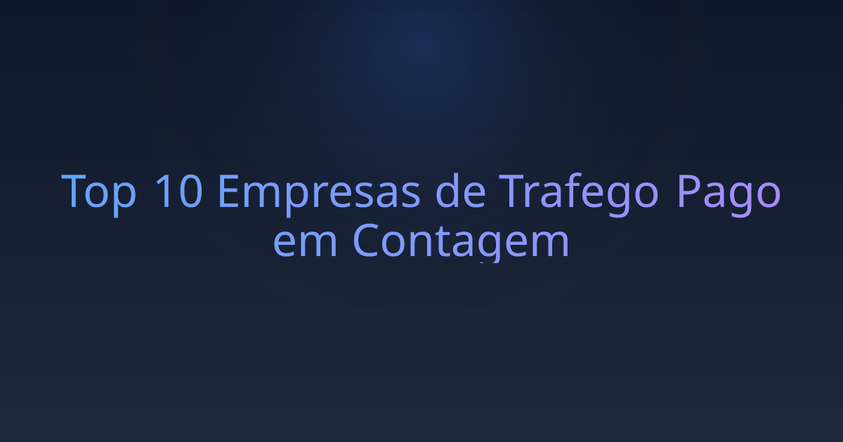 Top 10 Empresas de Trafego Pago em Contagem