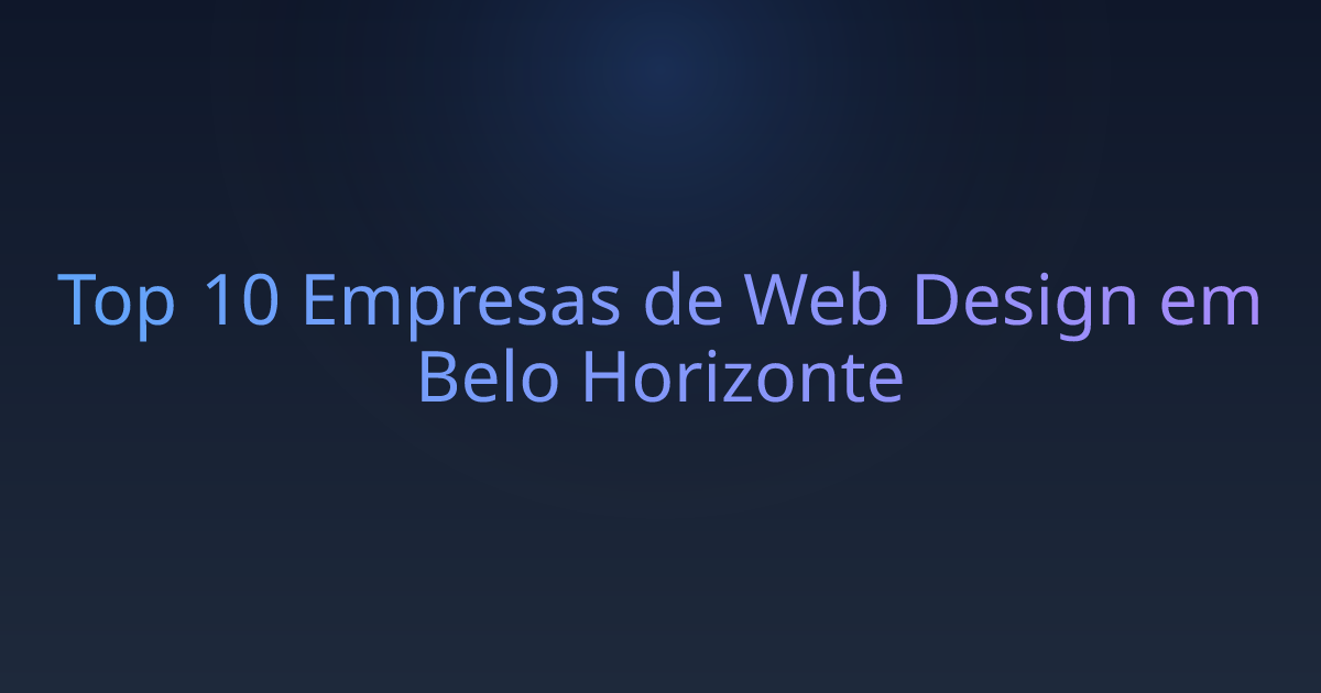 Top 10 Empresas de Web Design em Belo Horizonte