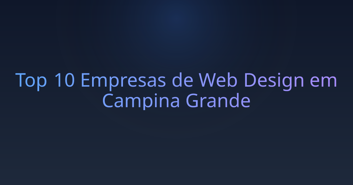 Top 10 Empresas de Web Design em Campina Grande