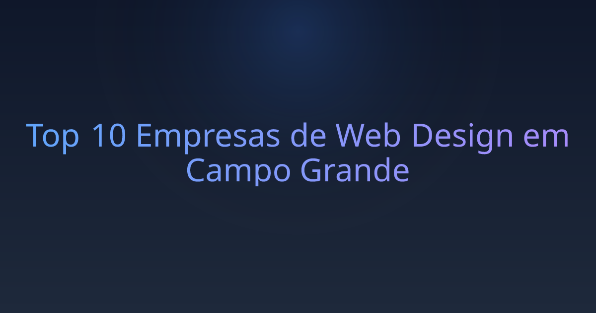 Top 10 Empresas de Web Design em Campo Grande