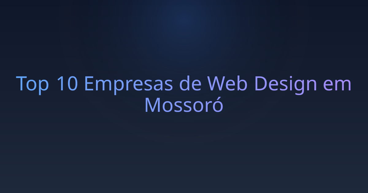 Top 10 Empresas de Web Design em Mossoró