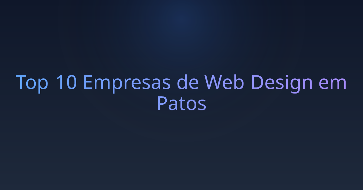 Top 10 Empresas de Web Design em Patos