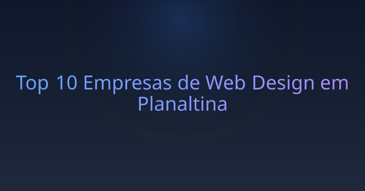 Top 10 Empresas de Web Design em Planaltina