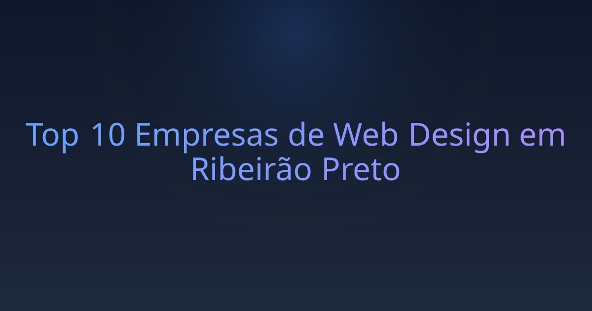 Top 10 Empresas de Web Design em Ribeirão Preto