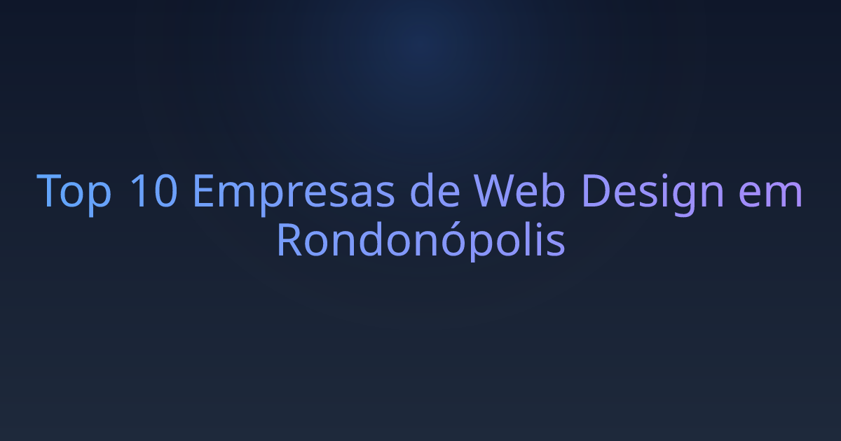 Top 10 Empresas de Web Design em Rondonópolis