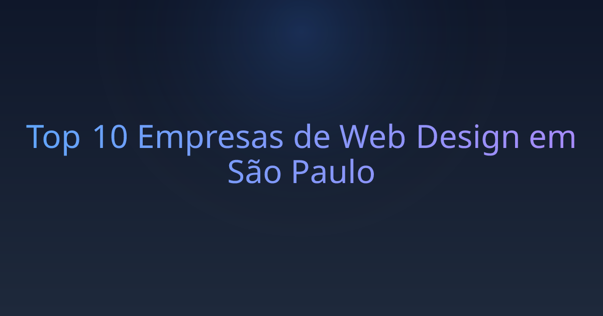 Top 10 Empresas de Web Design em São Paulo