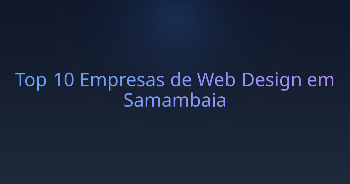Top 10 Empresas de Web Design em Samambaia
