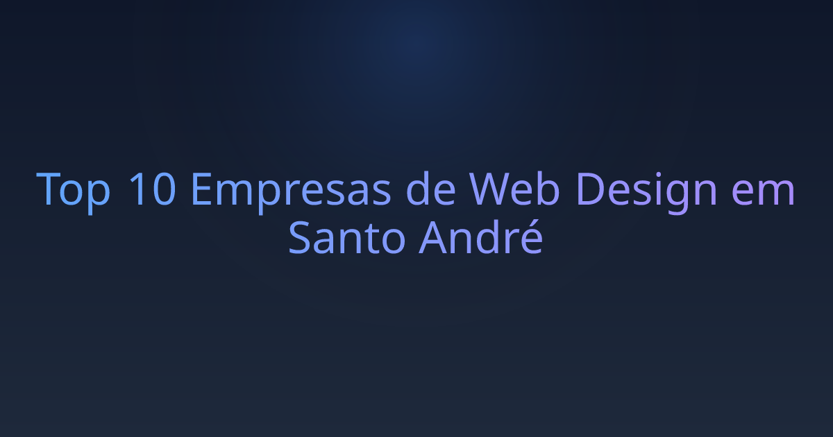 Top 10 Empresas de Web Design em Santo André