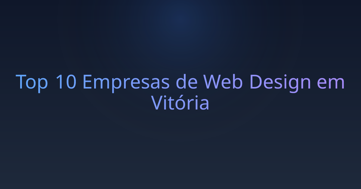 Top 10 Empresas de Web Design em Vitória